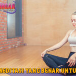 Ini Cara Meditasi yang Benar Untuk Pemula