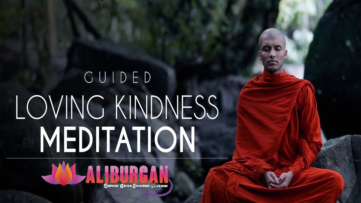 Apakah Meditasi Loving-Kindness bagus untuk membangun kasih sayang?