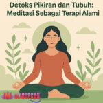 Detoks Pikiran dan Tubuh